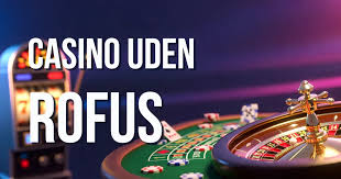 Bedste Casino Uden Om Rufus - Spil Sikkert og Troværdigt